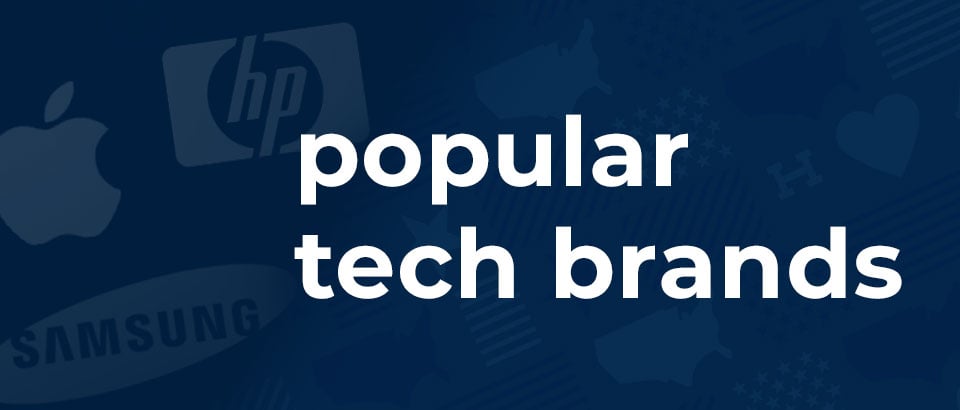 Popular Tech Brands